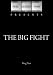 The Big Fight (1972)