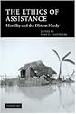 The Ethics of Assistance: Morality and the Distant Needy (Cambridge Studies in Philosophy and Public Policy)