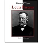 Heroes & Villains - Louis Pasteur (Heroes & Villains) book cover
