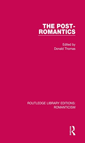 The Post-Romantics (Routledge Library Editions: Romanticism)