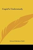 Cupids Understudy