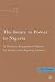 The Route to Power in Nigeria: A Dynamic Engagement Option for Current and Aspiring Leaders