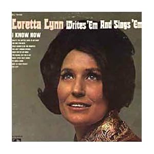 Loretta Lynn - Writes Em And Sing Em