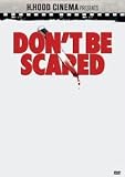 Don`t Be Scared [DVD] [2006] [Region 1] [US Import] [NTSC]
