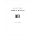 L'inedito di Hemingway