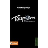 T�rspione: Ein Datenschutzromanvon "Malte Klingenh�ger"