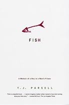 Fish: A Memoir of a Boy in a Man's Prison