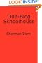 One-Blog Schoolhouse: An Historian's Quick Takes on Education and Schools