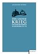 Der Gro�e Krieg: Deutschland und Frankreich im Ersten Weltkrieg 1914-1918