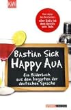 Produkt-Bild: Happy aua. - K&ouml;ln : Kiepenheuer &amp, Witsch