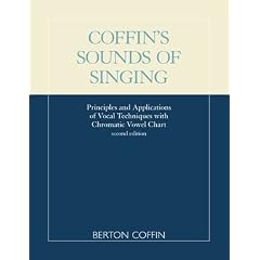 Coffin's Sounds of Singing: Principles and Applications of Vocal Techniques with Chromatic Vowel Chart