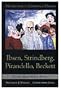 Modernism in European Drama: Ibsen, Strindberg, Pirandello, Beckett: Essays from Modern Drama