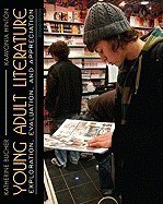 Young Adult Literature: Exploration, Evaluation and Appreciation 2ND EDITION