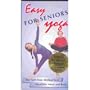 Easy For Seniors Yoga - The Self-Help Method to a Healthier Mind and Body