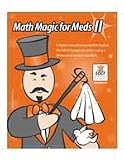 Math Magic for Meds II (CD-ROM for Individuals)