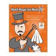 Math Magic for Meds II (CD-ROM for Individuals) by 