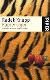 Papiertiger: Eine Geschichte in f�nf Episoden - Radek Knapp