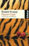 Piper Taschenbuch Papiertiger: Eine Geschichte in f&uuml;nf Episoden