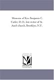 Memoirs of Rev. Benjamin C. Cutler, D. D., late rector of St. Ann's church, Brooklyn, N.Y.