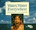 Water, Water Everywhere (Reading Rainbow Book)