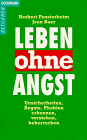 Leben ohne Angst - Herbert Fensterheim, Jean Baer