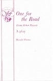 One for the road : a play