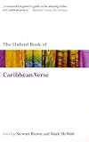 The Oxford Book of Caribbean Verse (Oxford Books of Prose & Verse)