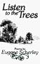 Listen to the Trees
