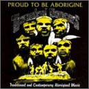 Tjapukai Dancers - Proud to Be Aborigine (Audio CD) - B0000040RX