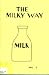 The Milky Way: Collectible Glass Milk Bottle Identification and Value Guide (Volume 1) by Harry C. Kenyon