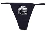 31K0z3kRbJL. SL160  I Have The Pussy So I Make The Rules Womens Thong Underwear   M