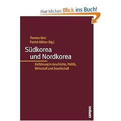 S�dkorea und Nordkorea: Einf�hrung in Geschichte, Politik, Wirtschaft und Gesellschaft