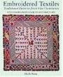 Embroidered Textiles: Traditional Patterns from Five Continents : With a Worldwide Guide to Identification