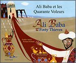 Ali Baba et les quartante voleurs = Ali Baba and the forty thieves