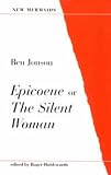 Epicoene or The Silent Woman