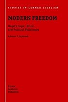 Modern Freedom: Hegel's Legal, Moral and Political Philosophy (Studies in German Idealism)