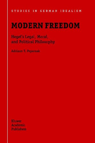 Modern Freedom: Hegel's Legal, Moral and Political Philosophy (Studies in German Idealism)