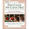 The Four-Course, 400-Calorie Meal Cookbook