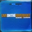 Live on the Riverboat