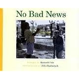 No Bad News (Albert missionary Prairie Books)