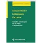 Schulrechtliche Fallbeispiele f�r Lehrer: Leitfaden und �bungen f�r die Praxis