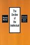 The Decline of the Intellectual