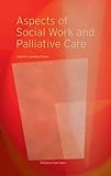 Aspects of social work and palliative care