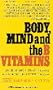 Body, Mind and the B Vitamins