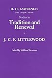 D.H. Lawrence : the major phase : studies in tradition and renewal