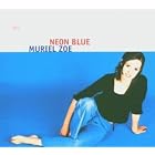 Neon Blue by  Muriel Zoe 
