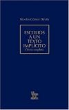 Escolios a un texto implicito: Obra completa Nicolas Gomez Davila