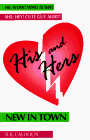 His and Hers: New in Town (Super Models of the World Series)