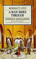 A Man Rides Through (Mordant's Need)