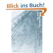 Frei Otto. Das Gesamtwerk: Leicht bauen - nat�rlich gestalten